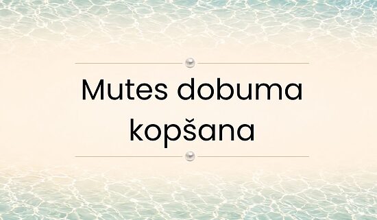 Mutes dobuma kopšana