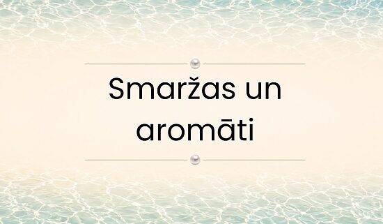 Smaržas un aromāti
