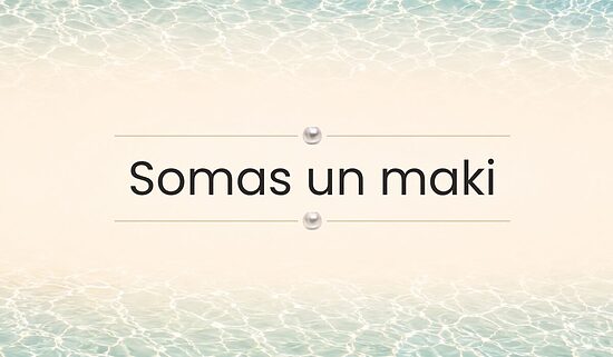 Somas un maki