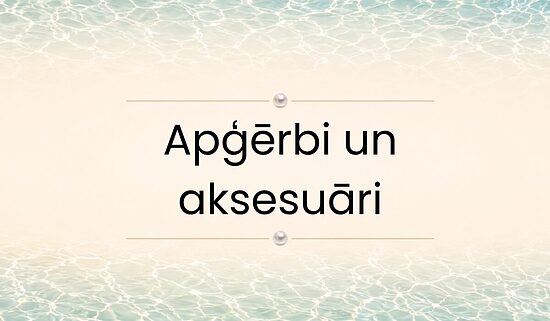 Apģērbi un aksesuāri