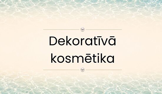 Dekoratīvā kosmētika
